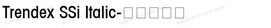 Trendex SSi Italic字体转换